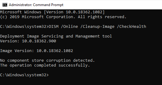 Dism /Online /Cleanup-Image /CheckHealth